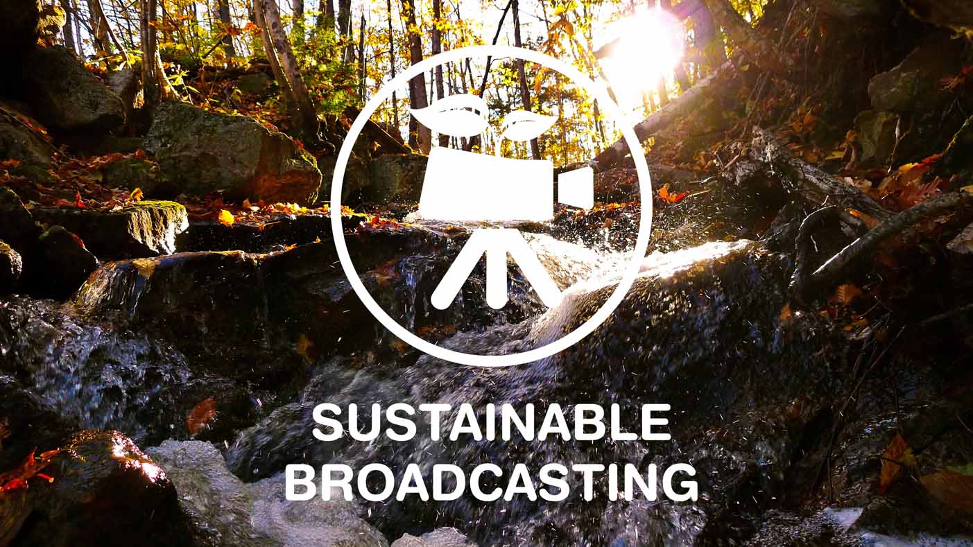 Sustainable Broadcasting